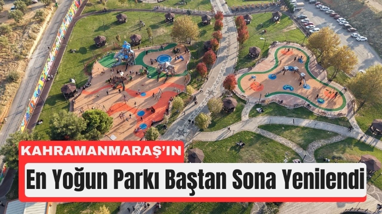 Kahramanmaraş’ta Aliya İzzetbegoviç Parkı Yenilendi!